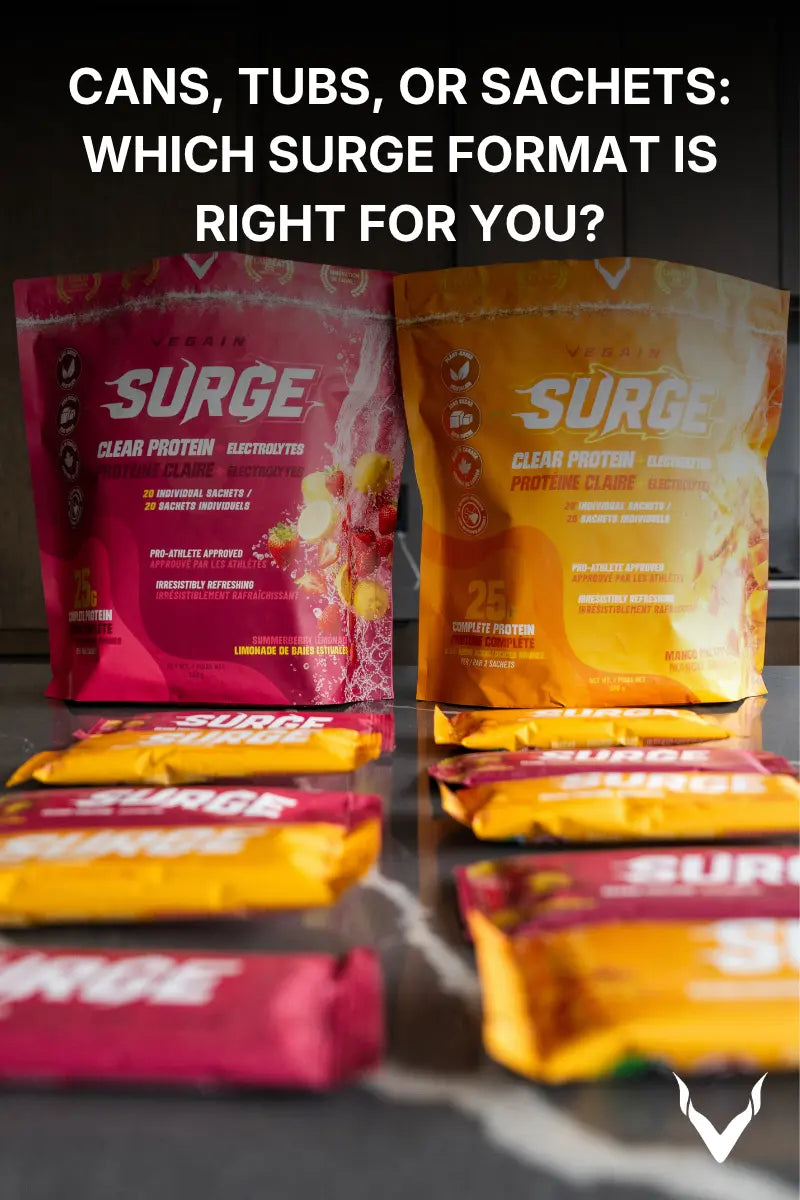 Cans, Tubs, or Sachets: Which SURGE Format Is Right for You?