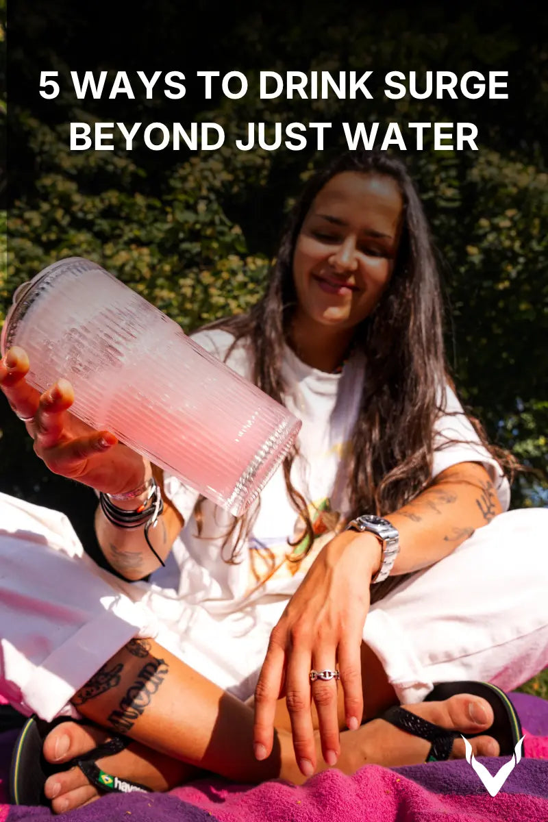 5 Ways to Drink SURGE Beyond Just Water