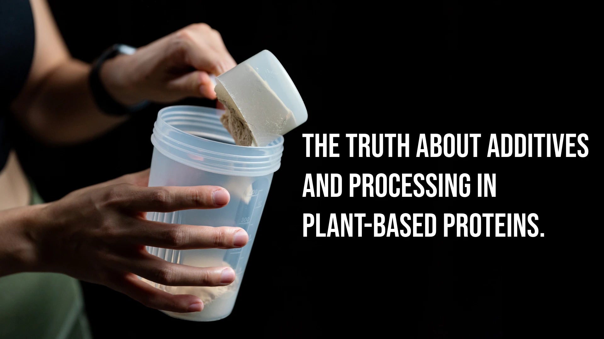 The Truth About Additives and Processing in Plant-Based Proteins