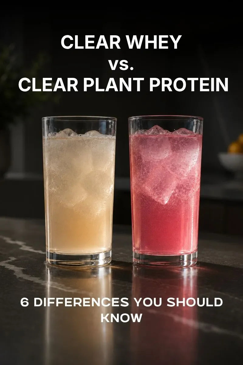 Clear Whey vs. Clear Plant Protein: 6 Differences